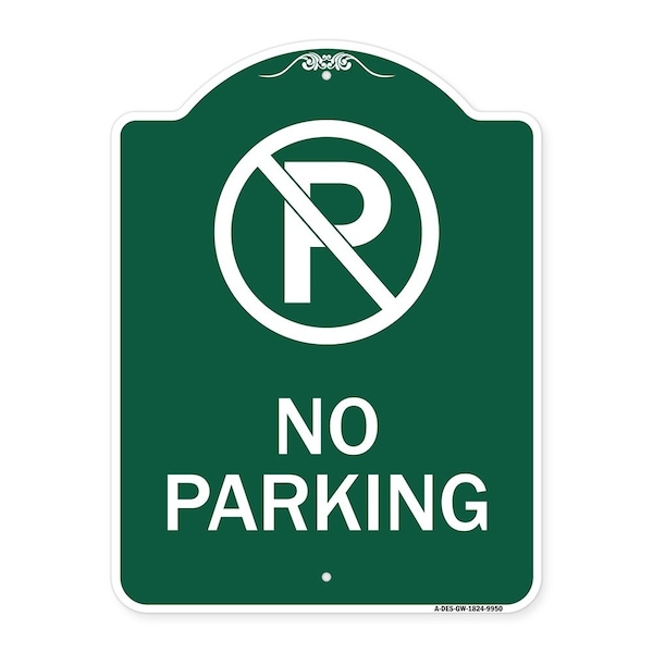Signmission Designer Series No Parking Large, Green & White Heavy-Gauge Aluminum Sign, 24" x 18", GW-1824-9950 A-DES-GW-1824-9950 - main